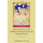 The Origins of the Christian Mystical Tradition: From Plato to Denys - Paperback