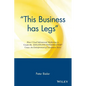 This Business Has Legs: How I Used Infomercial Marketing to Create the $100,000,000 Thighmaster Craze: An Entrepreneurial Adventure Story - Paperback