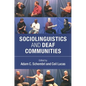 Sociolinguistics and Deaf Communities - Paperback