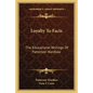 Loyalty To Facts: The Educational Writings Of Patterson Wardlaw - Paperback