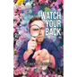 Watch Your Back - Paperback