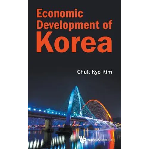 Economic Development of Korea - Hardcover