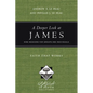 A Deeper Look at James: Faith That Works - Paperback