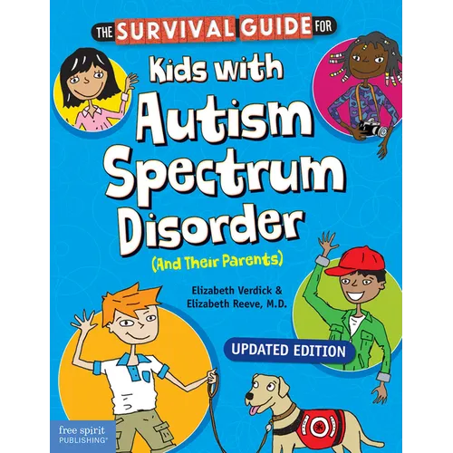 The Survival Guide for Kids with Autism Spectrum Disorder (and Their Parents) - Paperback