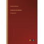 Catherine De Medici: in large print - Paperback