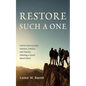 Restore Such a One - Hardcover