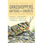 Field Guide to Grasshoppers, Katydids, and Crickets of the United States - Hardcover