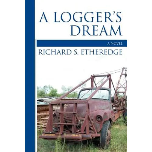 A Logger's Dream - Paperback