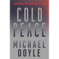 Cold Peace: Avoiding the New Cold War - Hardcover