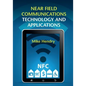 Near Field Communications Technology and Applications - Hardcover