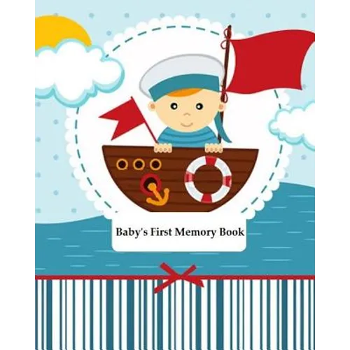 Baby's First Memory Book: Baby's First Memory Book; Sailor Baby - Paperback
