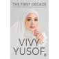 The First Decade: My Journey from Blogger to Entrepreneur - Paperback