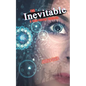 The Inevitable - Paperback