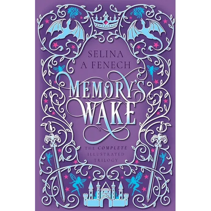 Memory's Wake Omnibus: The Complete Illustrated YA Fantasy Series - Paperback