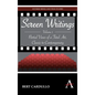 Screen Writings: Partial Views of a Total Art, Classic to Contemporary - Hardcover