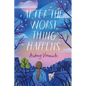 After the Worst Thing Happens - Paperback