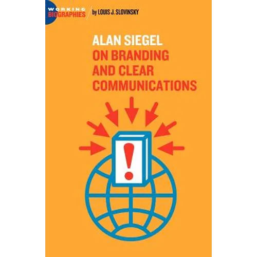 Alan Siegel: On Branding and Clear Communications - Paperback