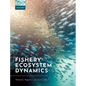 Fishery Ecosystem Dynamics P - Paperback