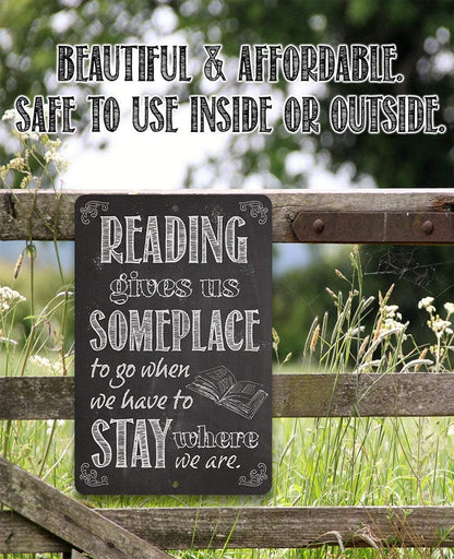 Reading Gives Us - Metal Sign