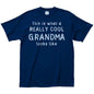 Really Cool Grandma or This Grandma Rocks T-Shirt - Assorted Styles and Sizes