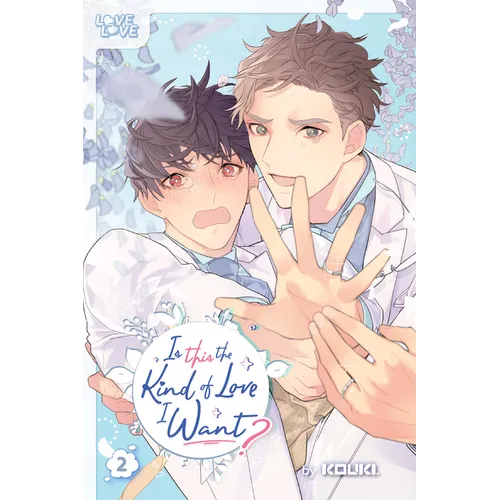 Is This the Kind of Love I Want?, Volume 2 - Paperback