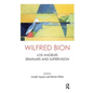 Wilfred Bion: Los Angeles Seminars and Supervision - Paperback