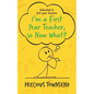 I'm a First-Year Teacher, so Now What? - Paperback