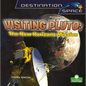 Visiting Pluto: The New Horizons Mission - Library Binding