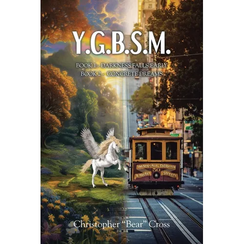 Y.G.B.S.M.: Darkness Falls Early Book 2 - Concrete Dreams - Paperback