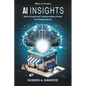 AI Insights: Ethics Audit and Transformative Power for Entrepreneurs - Paperback