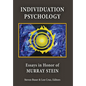Individuation Psychology: Essays in Honor of Murray Stein - Hardcover