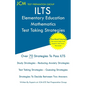 ILTS Elementary Education Mathematics - Test Taking Strategies - Paperback
