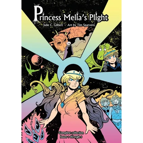 Princess Melia's Plight Issues 1 to 5: A Young Adult Fantasy Graphic Novel Featuring Princesses and Dragons - Paperback