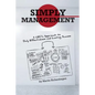 Simply Management: A CEO's Approach to Daily Effectiveness and Lasting Success - Paperback