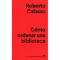 Como Ordenar Una Biblioteca - Paperback