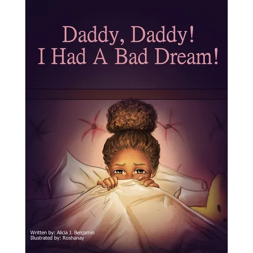 Daddy, Daddy! I Had A Bad Dream! - Paperback