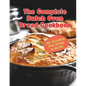 The Complete Dutch Oven Bread Cookbook: 110+ Recipes for Home Bakers - Paperback