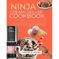 Ninja Creami Deluxe Cookbook for Beginners: 1500 Days of Frozen Treats for Every Season with Super and Easy Tasty Ice Creams, Sorbets, Gelatos, Mix-In - Paperback