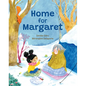 Home for Margaret - Hardcover