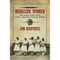 Medicine Women: The Story of the First Native American Nursing School - Paperback