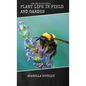 Plant Life in Field and Garden - Hardcover