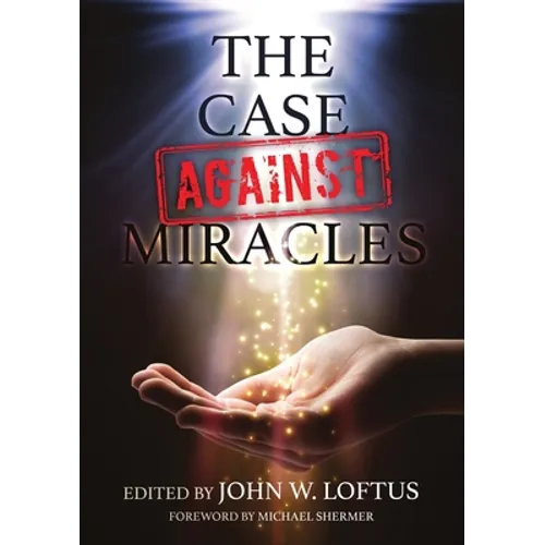 The Case Against Miracles - Paperback