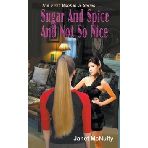 Sugar And Spice And Not So nice - Paperback