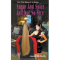 Sugar And Spice And Not So nice - Paperback
