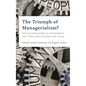 The Triumph of Managerialism?: New Technologies of Government and their Implications for Value - Paperback