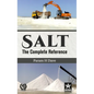 Salt: The Complete Reference - Hardcover