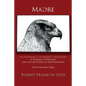 Madre: A Homage to Women and the Mysteries of Motherhood - Paperback