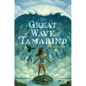 Great Wave of Tamarind - Paperback
