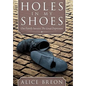 Holes in My Shoes: One Family Survives the Great Depression - Hardcover