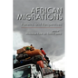 African Migrations: Patterns and Perspectives - Paperback